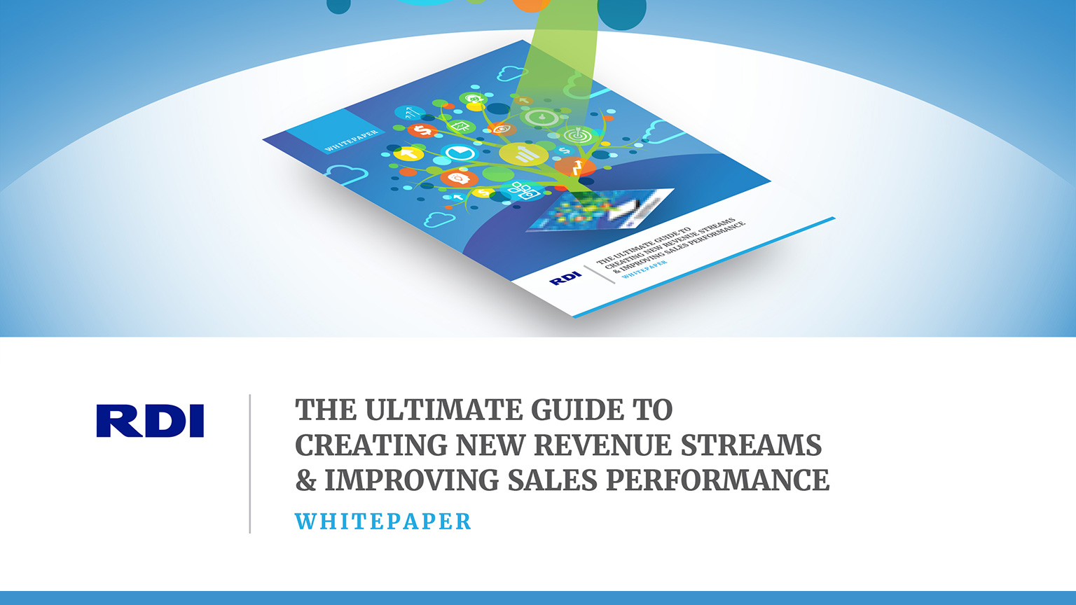 The Ultimate Guide to Creating New Revenue Streams & Improving Sales Performance